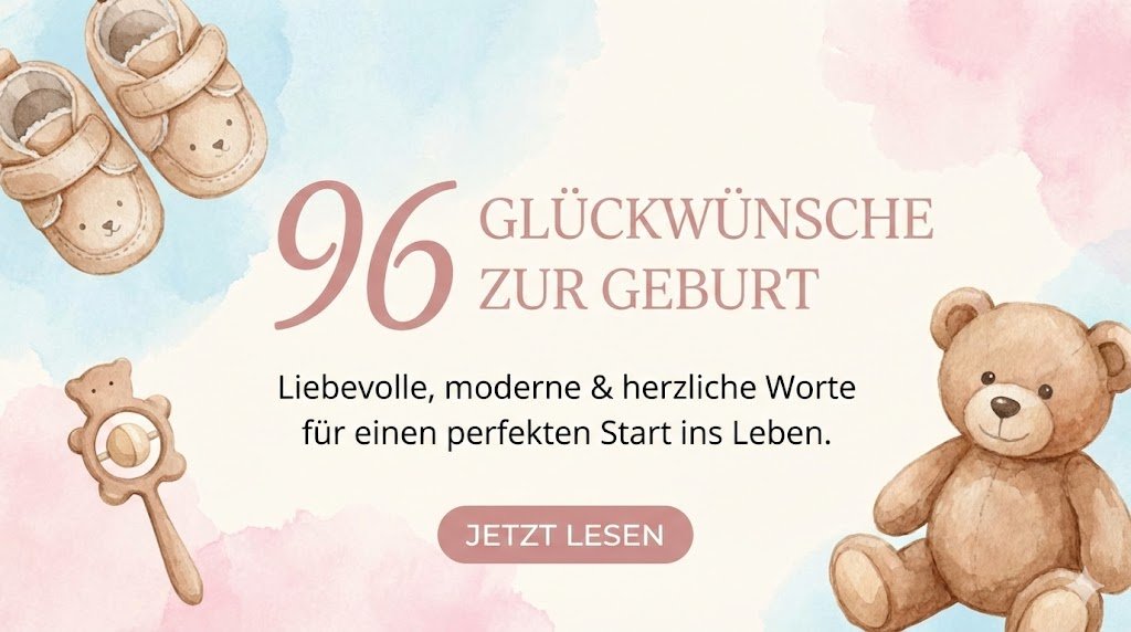 96 Glückwünsche zur Geburt